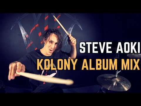 Steve Aoki - Kolony Album Mix | Matt Mcguire Drum Cover