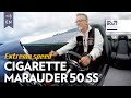 [ENG] CIGARETTE MARAUDER 50 SS - INSANE SPEED! - Review  - The Boat Show