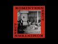 Komintern sect les seigneurs de la guerre full lp 1983