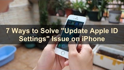 7 Ways to Solve "Update Apple ID Settings" Issue on iPhone