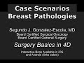 Case Scenarios Breast - Complementary Med-School Video from Sx Basics in 4D (Interactive Book)