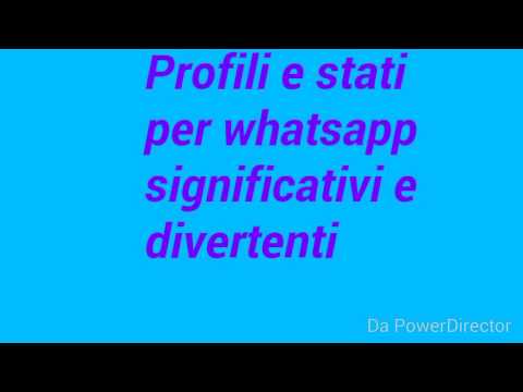 Profili e stati per whatsapp