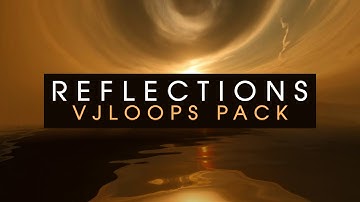 Reflections || VJ Loops Pack