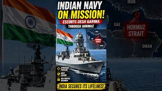 Indian Navy Escorts Desh Garima Through Hormuz 🇮🇳⚓ #indiannavy #geopolitics #india #shortvideo