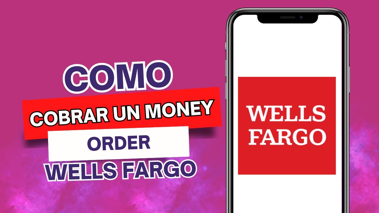 Como Cobrar Un Money Order En Wells Fargo