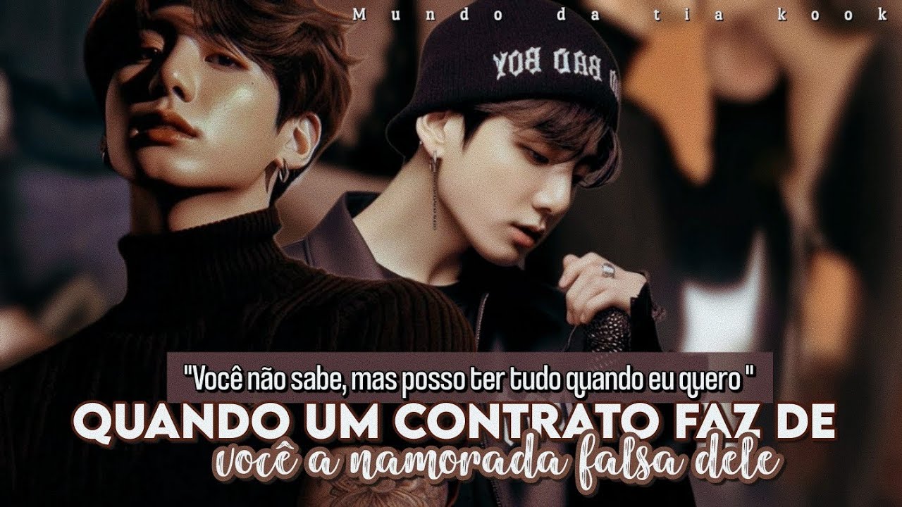 ๋࣭ ⭑⚝Imagine Jungkook - ❛Quando um contrato faz de você a namorada falsa dele❜ • {EP. 01/07}