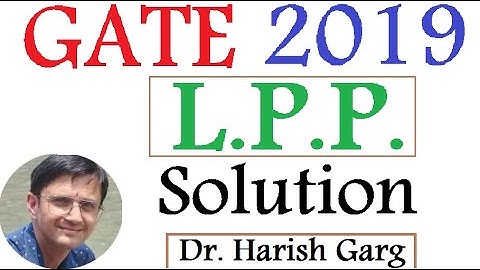 LPP complete Solutions | GATE 2019 Mathematics