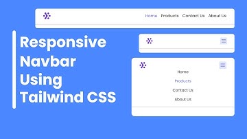 How To Create  a Responsive Navbar Using Tailwind CSS