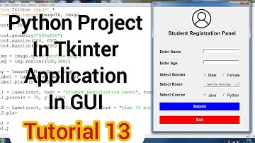 Project in Python Tkinter GUI or Desktop Application (Tutorial 13)