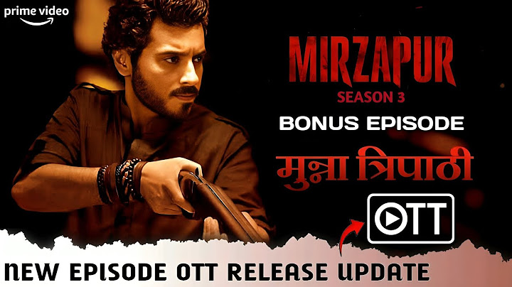 Mirzapur Bonus Episode Release Date Prime Video | Mirzapur Season 3 Bonus Episode OTT Release Update