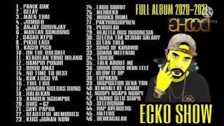 Ecko Show full album terbaru