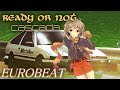 Cascada Ready Or Not Eurobeat Remix Cascada Ready Or Not Eurobeat Remix