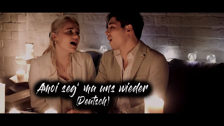 Amoi seg ma uns wieder (Deutsch) - Andreas Gabalier - Laura van den Elzen & Mark Hoffmann (Cover)