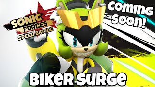 BIKER SURGE - New Character Coming Soon! • Sonic Forces: Speed Battle🔥