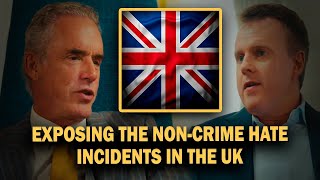 Exposing The Non-Crime Hate Incidents in the UK - Jordan Peterson