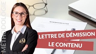 Comment faire une lettre de démission : Le contenu - Méthodologie - digiSchool