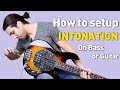 How To Setup Your Bass or Guitar Intonation - Bass Guitar Setup Tutorial