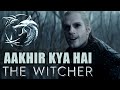 What is THE WITCHER - in Hindi