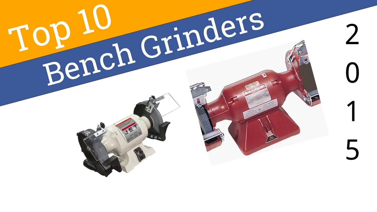 10 Best Bench Grinders 2015 - YouTube