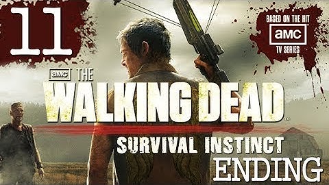 The Walking Dead Survival Instinct Walkthrough Part 11 ENDING!!