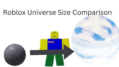 Roblox Universe Size Comparison