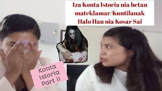 Istoria Hetan Mate Klamar || Kutilanak || Halo Isin Fulun Hambrik