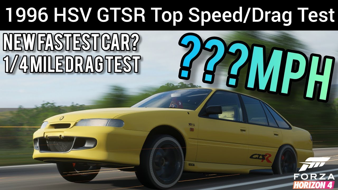 Forza Horizon 4: 1996 HSV GTSR Top Speed/Drag Test (NEW ...