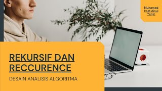 Desain & Analisa Algoritma || Rekursif dan Reccurence || FASILKOM UNEJ