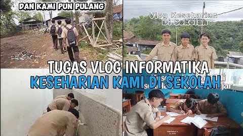 Vlog Tugas Informatika - Keseharian Di Sekolah Smp 1 Panjalu Jawa Barat 