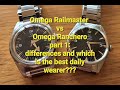 Omega Railmaster vs. Omega Ranchero: Compare and contrast Part 1