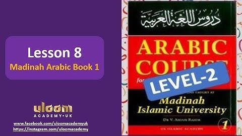 Lesson 8 - Madinah Arabic Book 1 Course