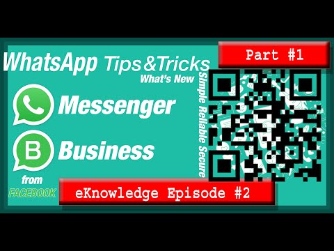 WhatsApp Tips, Tricks & What’s New – Part 1