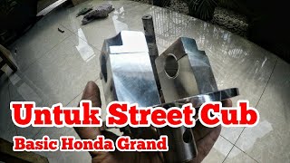 [Tutorial] Buat Dudukan Stang Street Cub Basic Grand