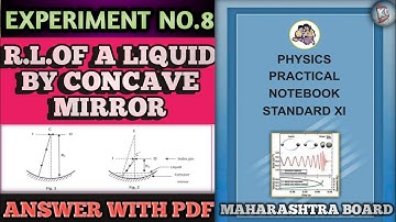 EXPERIMENT NO.8  R.L.OF A LIQUID BY CONCAVE MIRROR #experiment #class11th #karangautamsmartstudy