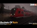 Buckets of rain  bahnstrecke salzburg  rosenheim  train sim world 4 4k 60fps