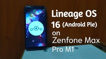 Lineage OS 16 (Android 9 Pie) on Max Pro M1 | #ROMsForMaxProM1 | Tech Fibre