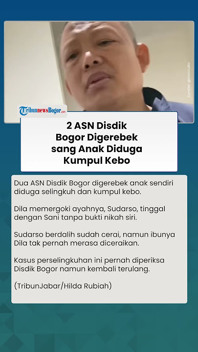 DIPERGOKI ANAK! 2 ASN Bogor Diduga Selingkuh dan Kumpul Kebo, ternyata Pernah Diperiksa Disdik