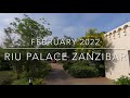 RIU Palace Zanzibar [4K] - February 2022