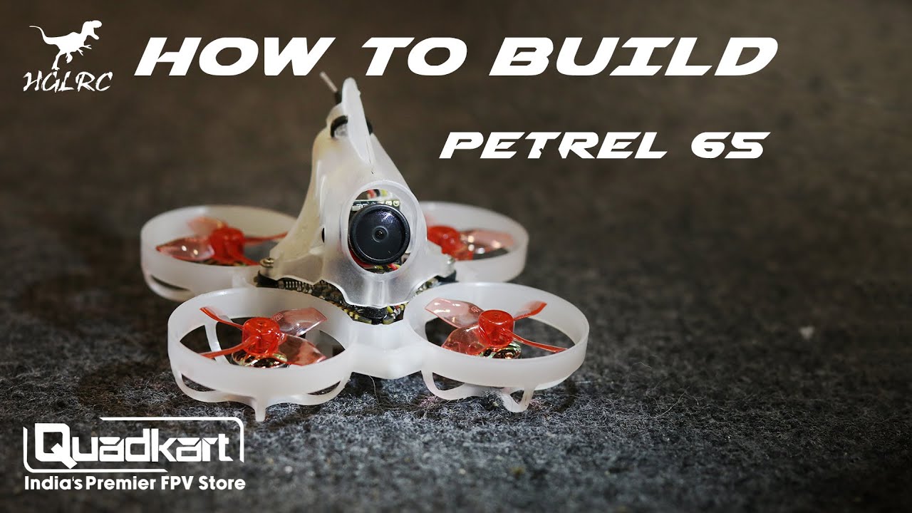 How to Build Tinywhoop FPV Drone | HGLRC Petrel 65 Whoop | Indoor Flying
