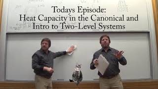 Thermodynamics Short Course 5: Heat Capacity and Intro Into Two-Level Systems