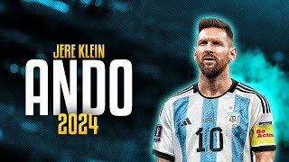 Lionel Messi • Ando (Jere Klein) - Goals & Skills | HD 2024