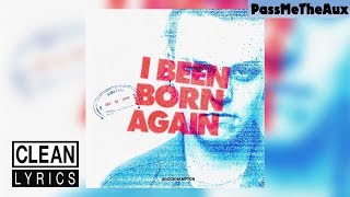 [CLEAN] I Been Born Again - BROCKHAMPTON