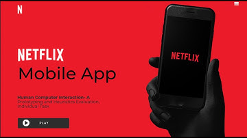 Human Computer Interaction, Prototyping and Heuristics Evaluation, Individual Task - Netflix Mobile