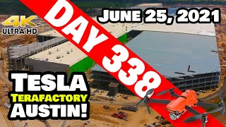 Tesla Gigafactory Austin 4K  Day 338 - 6/25/21 - Tesla Terafactory TX - GIGA TEXAS PROGRESS UPDATE!