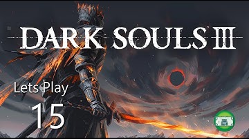 Dark Souls 3 Cinders Mod - Part: 15