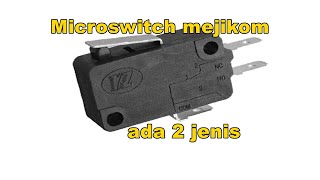 Micro switch mejikom ada 2 jenis | cara kerja micro switch