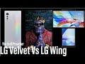 LG Velvet Vs LG Wing Which One Should You Buy ???