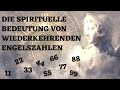 Die spirituelle Bedeutung von wiederkehrenden Engelszahlen!