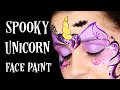 SPOOKY Unicorn Face Paint Tutorial