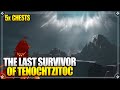 The Last Survivor of Tenochtzitoc Last 5 Chests World The Last Survivor of Tenochtzitoc Last 5 Chests World